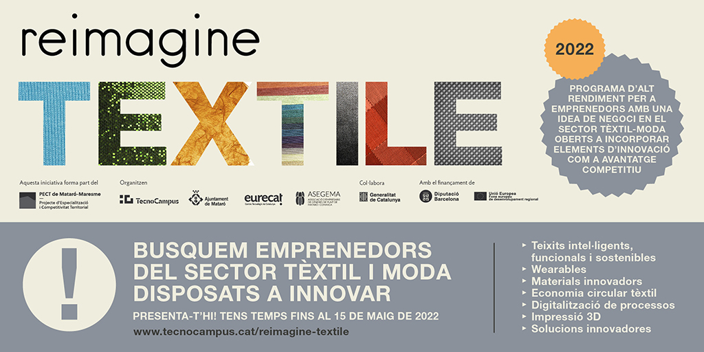 Oberta la convocatòria de la nova edició del programa d’Emprenedoria Reimagine Textile
